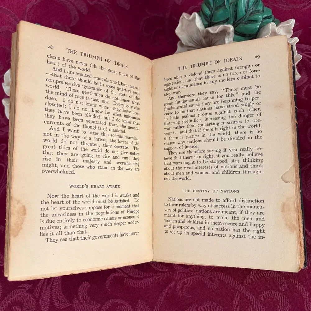 Ca 1919 The Triumph of Ideals, Woodrow Wilson, Smaller Scarce Vintage Book, WWI